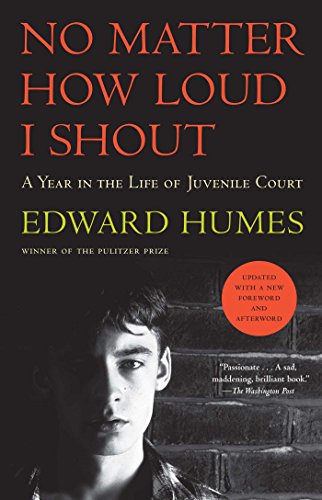 No Matter How Loud I Shout. Book Cover. Edward Humes.